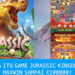 TIPS MUDAH MAXWIN MAIN JURASSIC KINGDOM SLOT