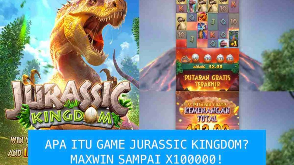 TIPS MUDAH MAXWIN MAIN JURASSIC KINGDOM SLOT